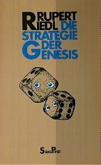 Die Strategie der Genesis : Naturgeschichte d. realen Welt. Mit 106 Zeichn. von Smoky Riedl .