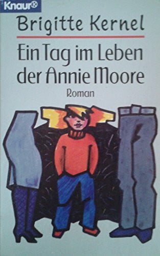 Ein Tag im Leben der Annie Moore (Knaur Taschenbücher. Starke Seiten für Frauen)
