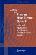 Progress in Nano - Electro - Optics III