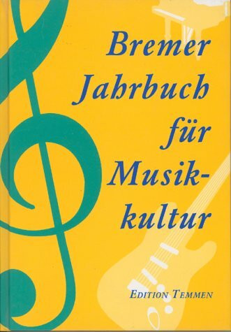 Bremer Jahrbuch für Musikkultur: 1994