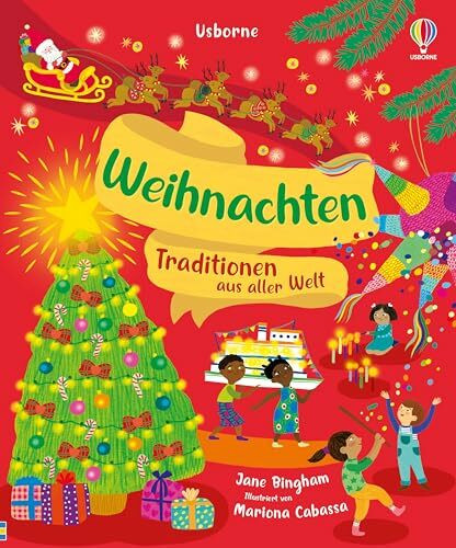Weihnachten – Traditionen aus aller Welt: auf der Welt gibt es unterschiedlichste Weihnachtstraditionen – ob Lichter, Gebäck oder besondere ... Weltreise verzaubert – für Kinder ab 3 Jahren