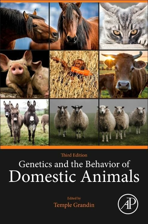 Genetics and the Behavior of Domestic Animals Genetics and the Behavior of Domestic Animals