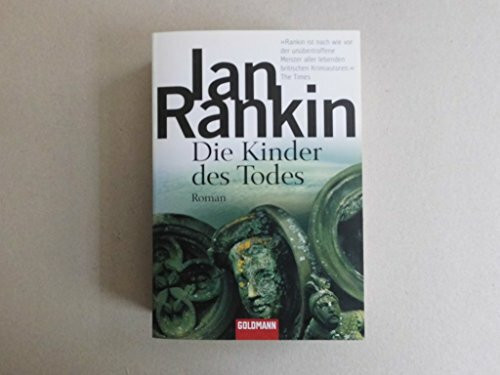 Die Kinder des Todes: der 14. Fall für Inspector Rebus (DIE INSPEKTOR REBUS-ROMANE, Band 14)