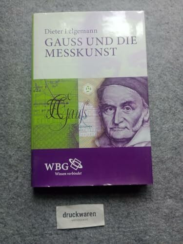Gauß und die Messkunst