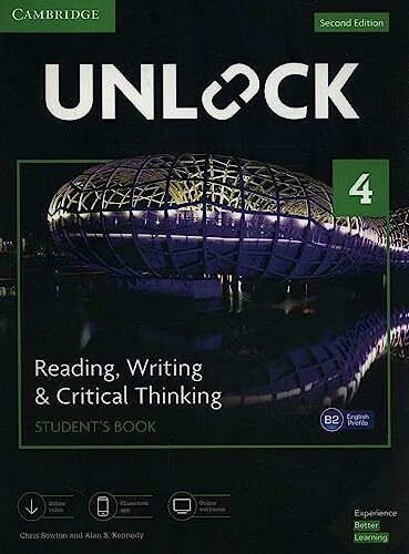 Unlock Level 4 Reading, Writing, & Critical Thinking Student's Book + Online Workbook With Downloadable Video: Includes Moble App: Mob App and Online Workbook w/ Downloadable Video