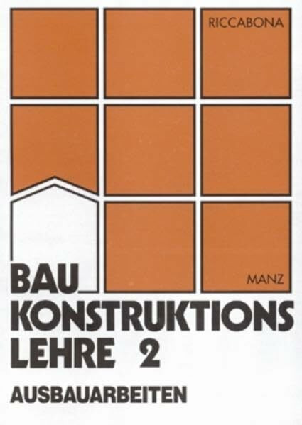 Baukonstruktionslehre: Ausbauarbeiten