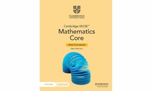 Cambridge Igcse Mathematics Core Practice Book + Digital Version 2 Years Access (Cambridge International Igcse)