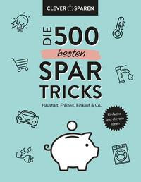 Die 500 besten Spar-Tricks
