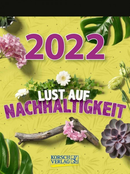 Lust auf Nachhaltigkeit 2022