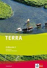 Terra Erdkunde für Nordrhein-Westfalen. Ausgabe für Realschule. Arbeitsheft 7./8. Schuljahr