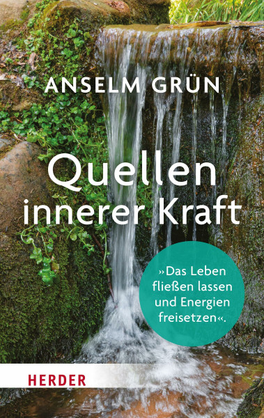 Quellen innerer Kraft: Erschöpfung vermeiden - Positive Energien nutzen (HERDER spektrum)