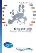 Turku und Tallinn