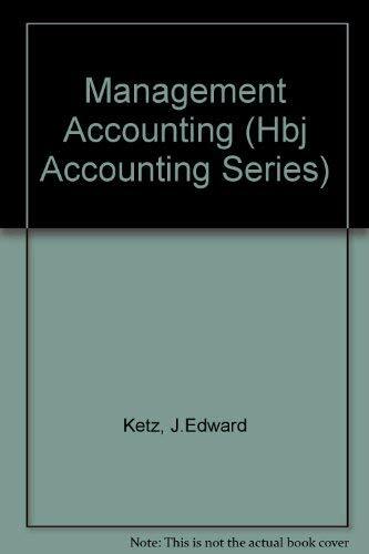 Management Accounting (Hbj Accounting Series) Management Accounting (Hbj Accounting Series)