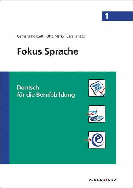 Fokus Sprache 1 - Deutsch für die Berufsbildung: Bundle inkl. Enhanced Book (PDF) und eFokus, ohne digitale Lösungen