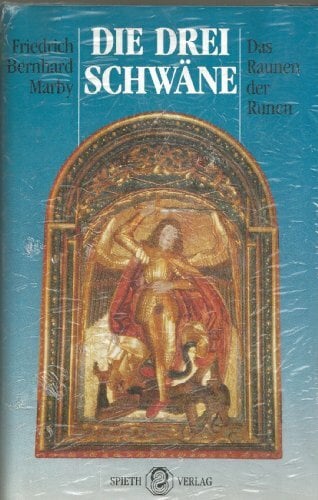 Die drei Schwäne: Von einer stillen Schwanenbucht . . . und von der alten heiligen Ordnung entsprechend der Entelechie des Alls, sowie der Entfaltung ...... Die drei Schwäne: Von einer stillen Schwanenbucht . . . und von der alten heiligen Ordnung entsprechend der Entelechie des Alls, sowie der Entfaltung ... Erlebnisse, Übungen, Erfahrungen u. Erfolge
