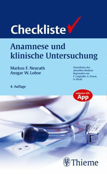 Checkliste Anamnese und klinische Untersuchung: Inklusive iOS-App (Checklisten Medizin)