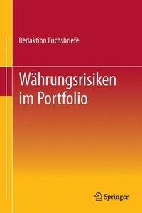 Redaktion Fuchsbriefe. Währungsrisiken im Portfolio