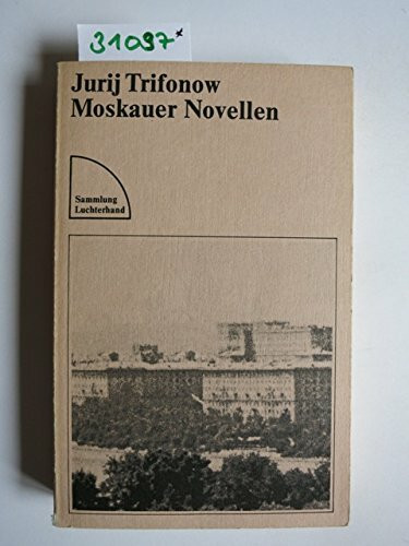 Moskauer Novellen