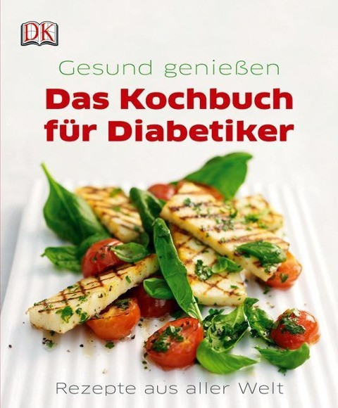 Das Kochbuch für Diabetiker