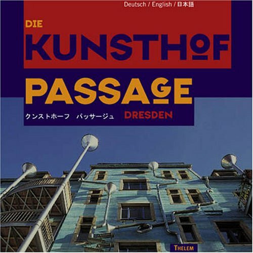 Kunsthofpassage Dresden: Text dtsch.-engl.-japan.