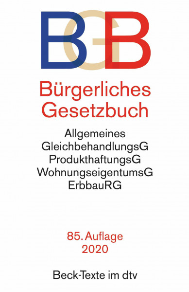 Bürgerliches Gesetzbuch BGB: mit Allgemeinem Gleichbehandlungsgesetz, Produkthaftungsgesetz, Unterlassungsklagengesetz, Wohnungseigentumsgesetz, ... und Erbbaurechtsgesetz (Beck-Texte im dtv)
