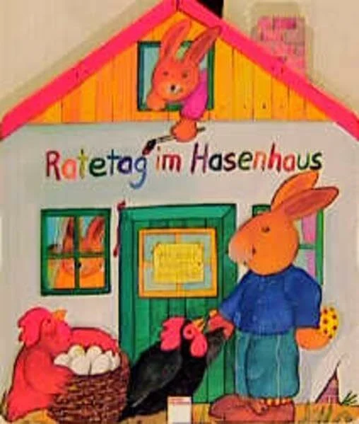 Ratetag im Hasenhaus (Edition Bücherbär)