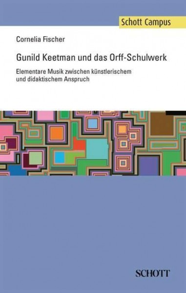 Gunild Keetman und das Orff-Schulwerk