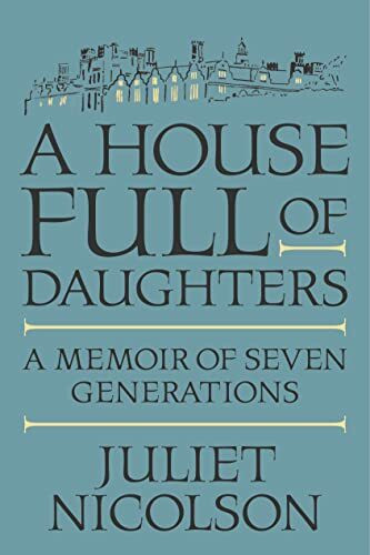 A House Full of Daughters: A Memoir of Seven Generations
