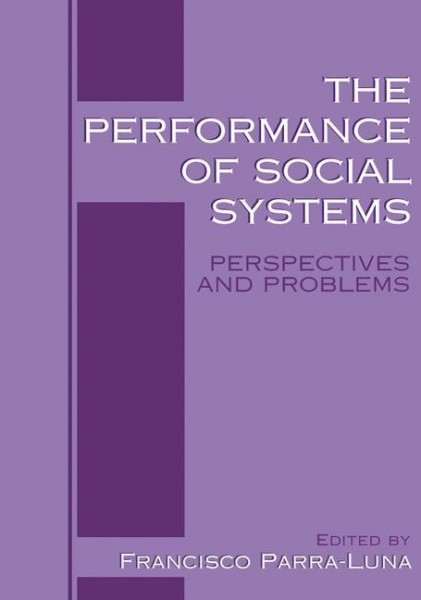 The Performance of Social Systems