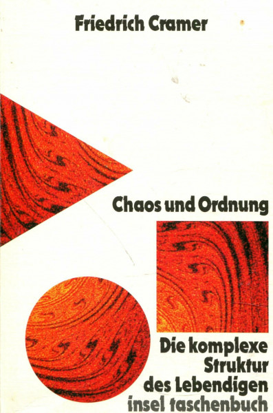 Chaos und Ordnung: Die komplexe Struktur des Lebendigen (insel taschenbuch)