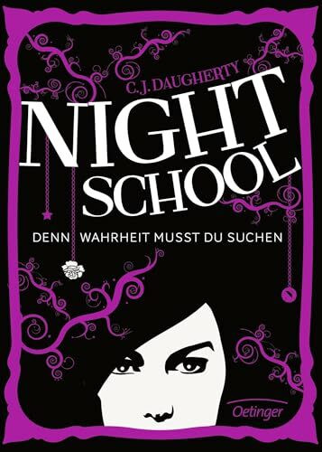 Night School 3. Denn Wahrheit musst du suchen