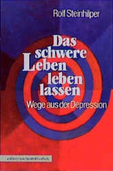 Calwer Taschenbibliothek, Bd.27, Das schwere Leben leben lassen
