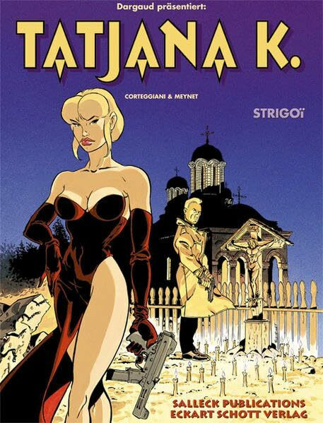 Tatjana K., Bd. 2, Strigoi