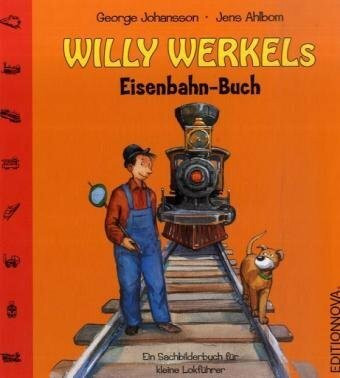 Willy Werkels Eisenbahn-Buch