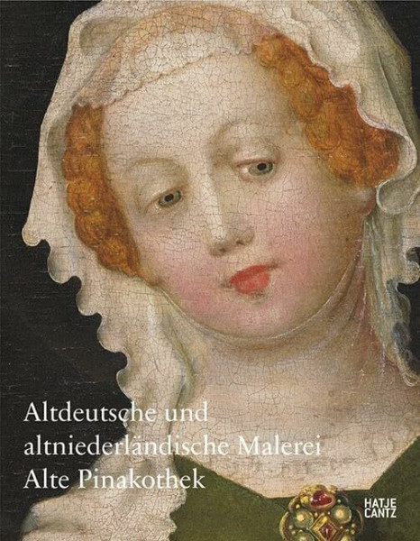 Altdeutsche und altniederländische Malerei, Alte Pinakothek (Alte Kunst)
