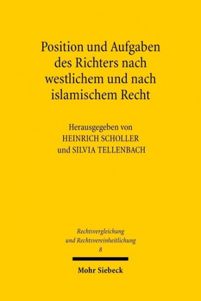 Position und Aufgaben des Richters nach westlichem und nach islamischem Recht