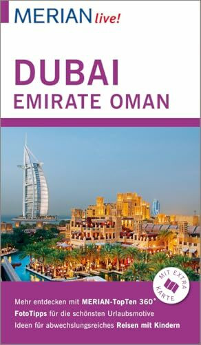 MERIAN live! Reiseführer Dubai, Emirate, Oman: Mit Extra-Karte zum Herausnehmen