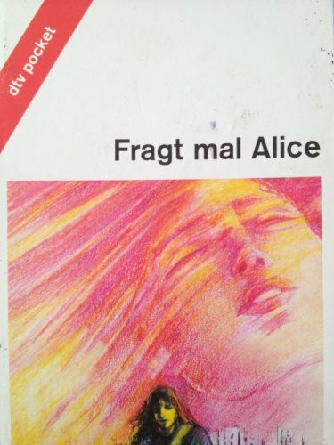 Fragt mal Alice