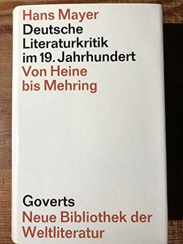 Deutsche Literaturkritik im 19. Jahrhundert: Von Heine bis Mehring