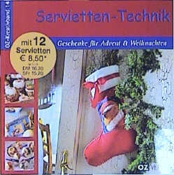 Servietten-Technik Geschenke für Advent & Weihnachten (OZ-Kreativband)