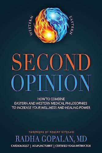 Second Opinion: 8 Deadly Diseases Western Medicine, Eastern Medicine, You Power: Together They Could Save Your Life