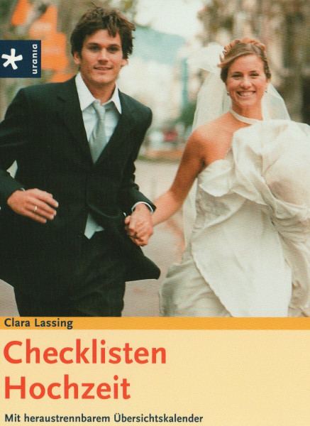 Checklisten Hochzeit: mit heraustrennbarem Übersichtskalender