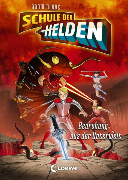 Schule der Helden (Band 1) - Bedrohung aus der Unterwelt: Actionreiche Abenteuerreihe für Kinder ab 8 Jahre