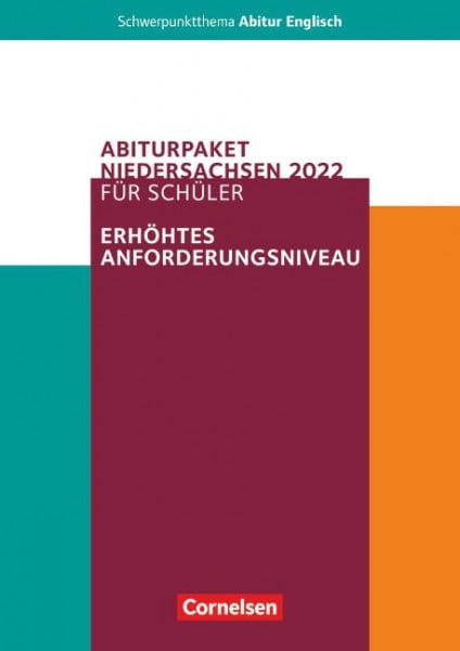 Abiturpaket Schwerpunktthema Englisch - Zentralabitur Niedersachsen 2022 - Erhöhtes Anforderungsniveau