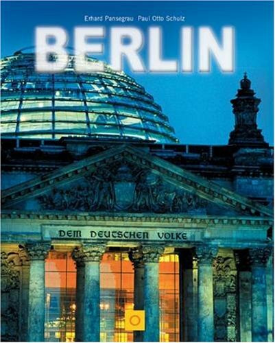 Berlin: Bildband & Städtebegleiter (Bruckmanns Städteporträts)