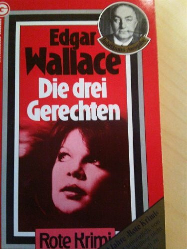 Die drei Gerechten (Goldmann Krimi)
