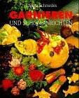 Garnieren und schön anrichten