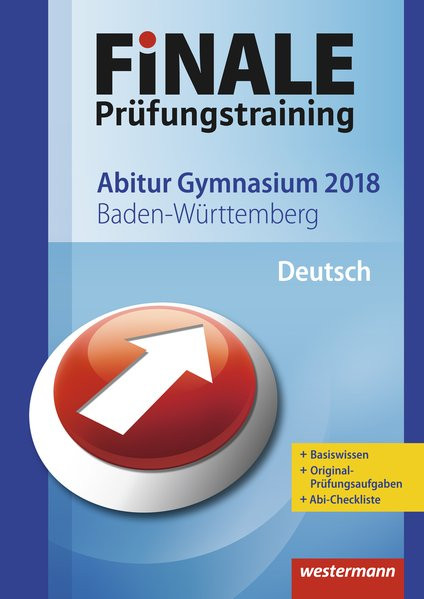 FiNALE Prüfungstraining Abitur Baden-Württemberg: Deutsch 2018