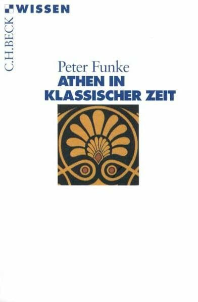 C.H.Beck Athen In Klassischer Zeit (Beck'sche Reihe)