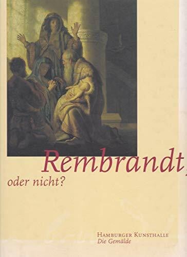 Rembrandt, oder nicht?